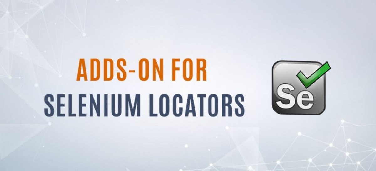 4 Best Add-ons to Identify Selenium Locators