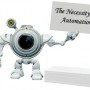 The Necessity Of Automation