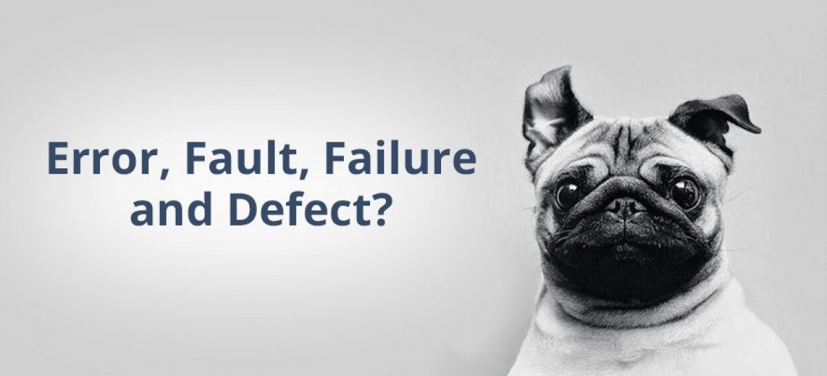 definitions-error-fault-failure-defect-blog-qatestlab