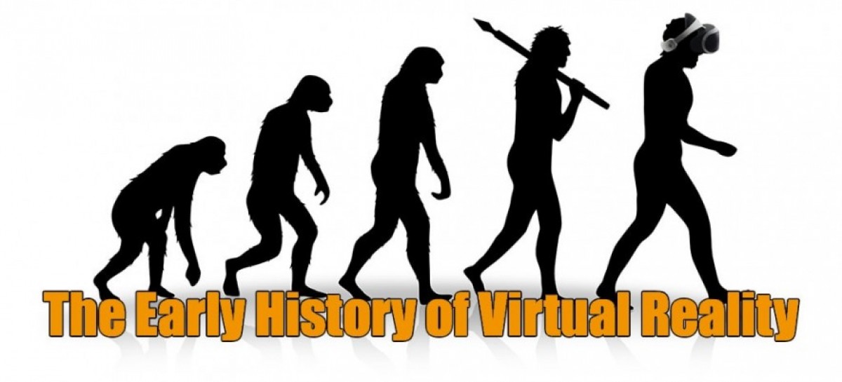 VR history starts in prehistoric times, isn’t it?