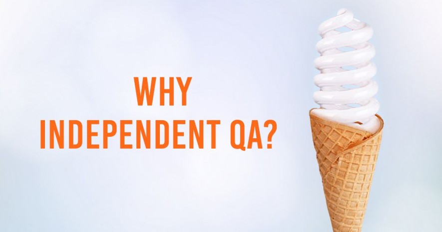 Purpose of an Independent QA Audit