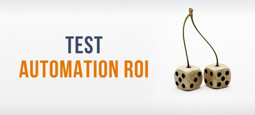 Calculating the Return on Investment (ROI) of Test Automation