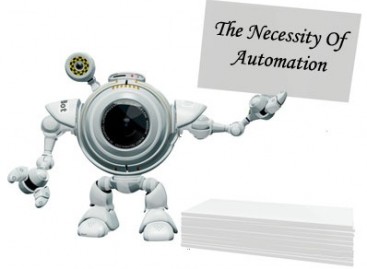 The Necessity Of Automation