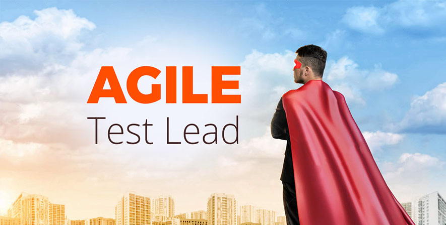 Being a Test Lead in Agile: Role and Responsibilities