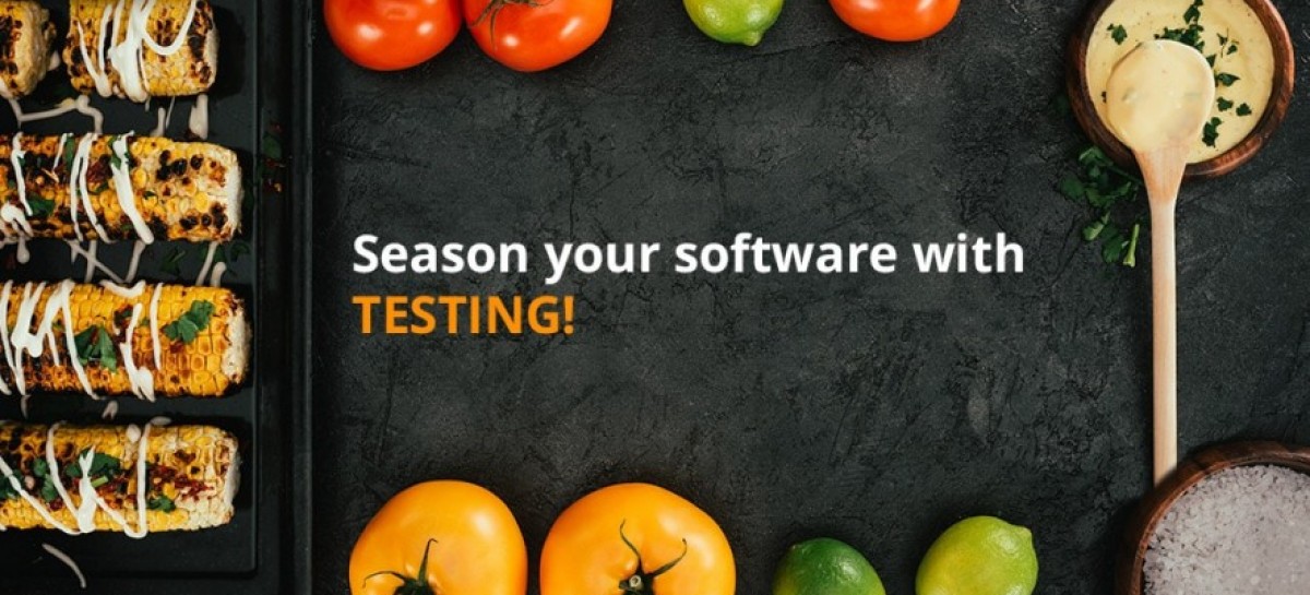 Software Testing: add the secret sauce to your solution
