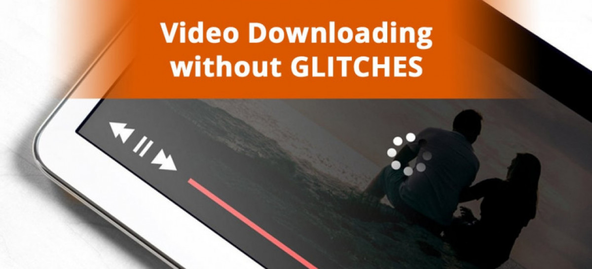 Video Downloading Software: Сommon Bottlenecks and their Solutions