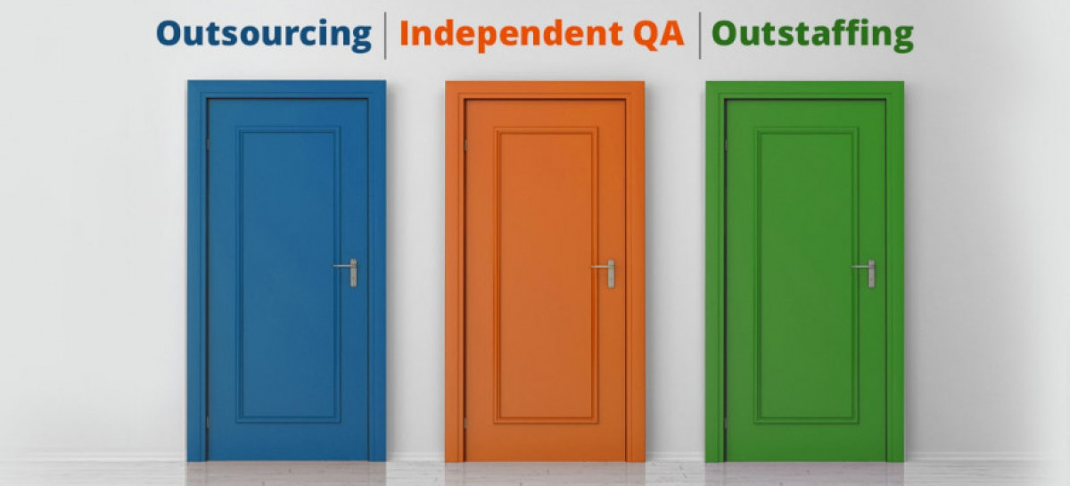 Outsourcing, Outstaffing and Independent QA: What is the Difference?