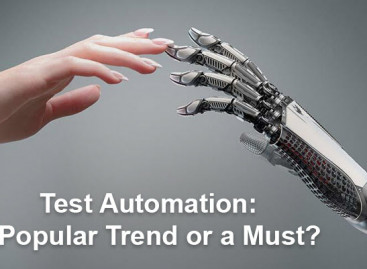 Automated Testing – an Investment in the Future or a Hype Project