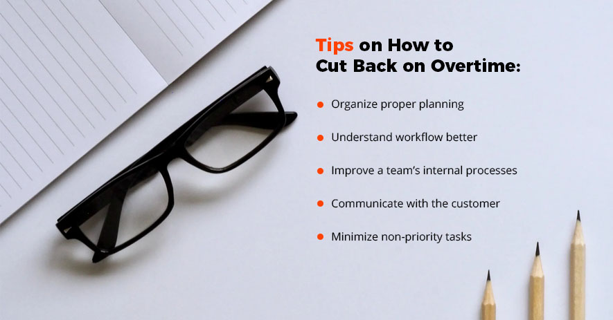 Tips on How to Cut Back on Overtime