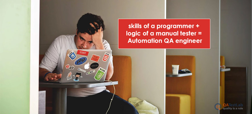 Automation QA engineer skills & responsibilities