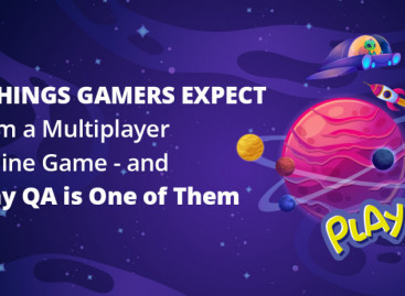 7 Things Gamers Expect from a Multiplayer Online Game – and Why QA is One of Them