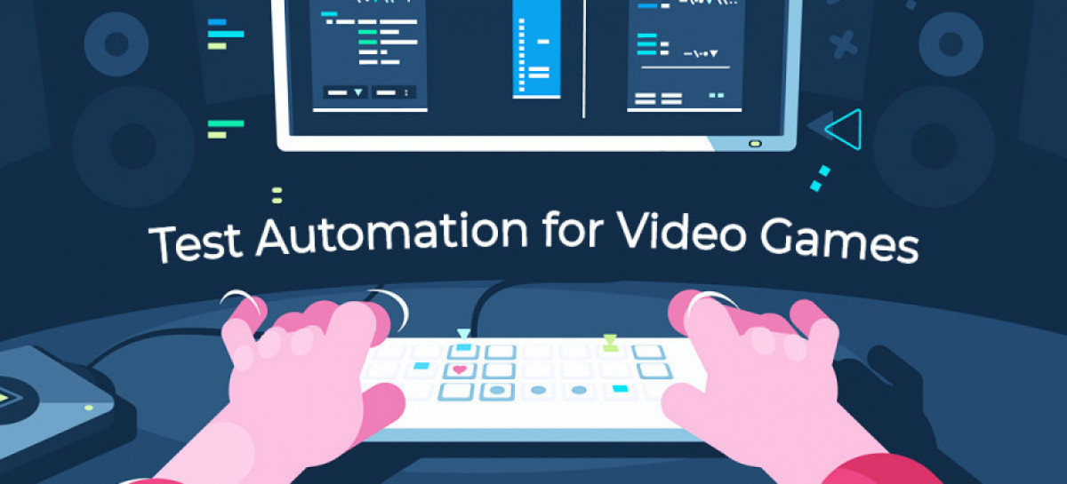 Test Automation for Video Games: Things to Consider Before You Start