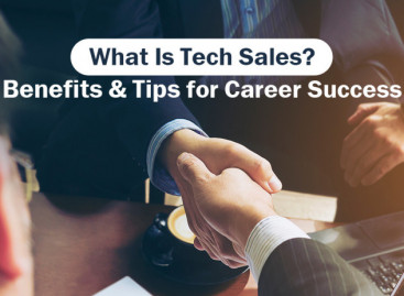 What Is Tech Sales? Benefits & Tips for Career Success