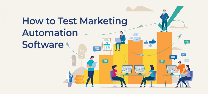 How to Test Marketing Automation Software - QATestLab Blog