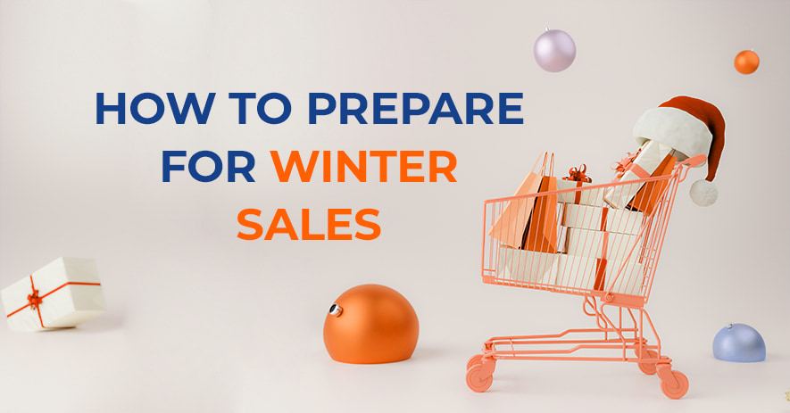 How to prepare for Winter Sales