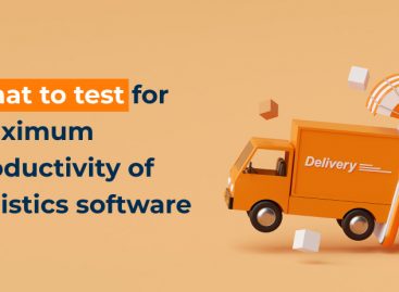 What to test for maximum productivity of logistics software