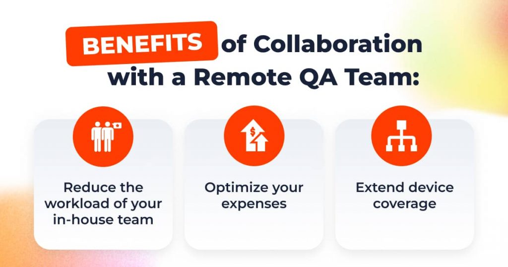 Benefits of collaboration with a remote QA team - QATestLab Blog
