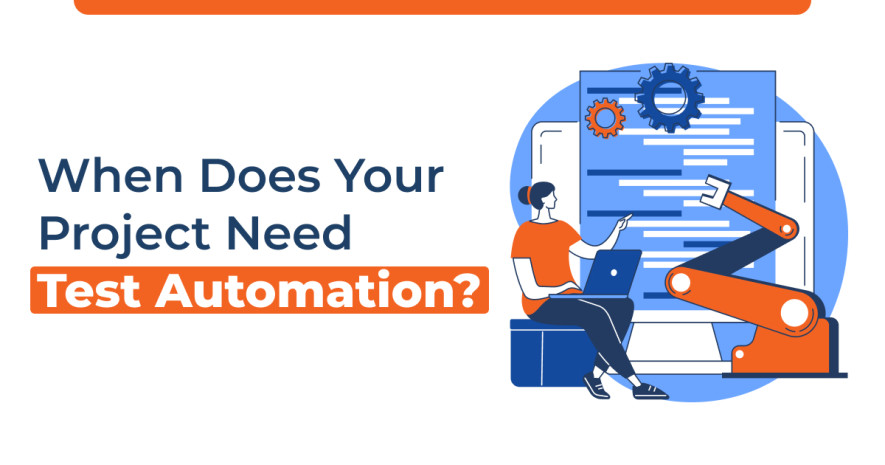 What projects need test automation - QATestLab Blog