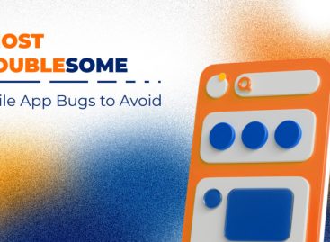 5 Most Troublesome Mobile App Bugs to Avoid
