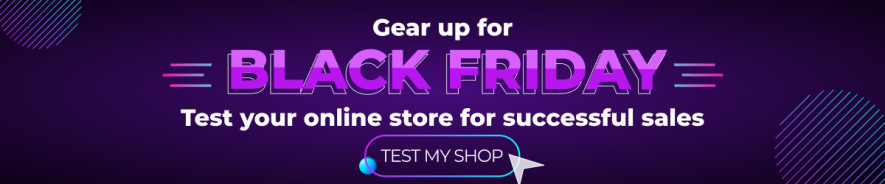 Test your online store for successful sales during Black Friday