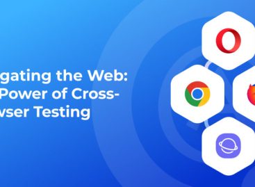 Navigating the Web: The Power of Cross-Browser Testing