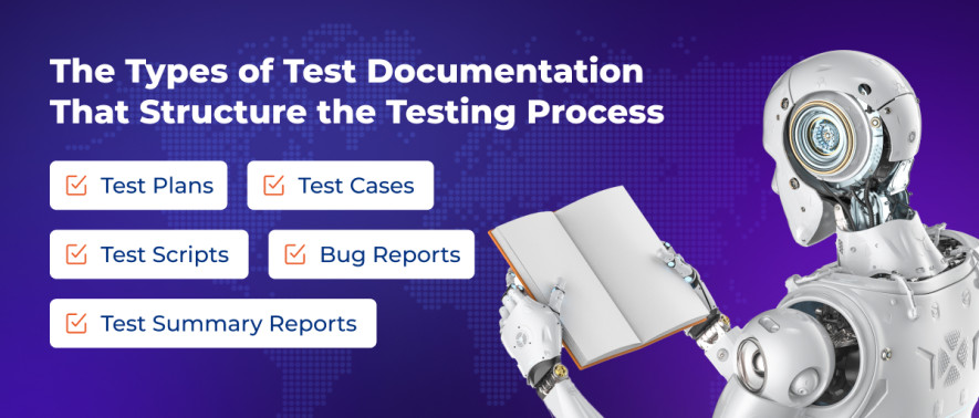 The Types of Test Documentation That Make a Healthy Testing Process 