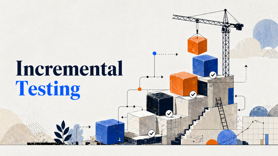 Forms of Incremental Testing